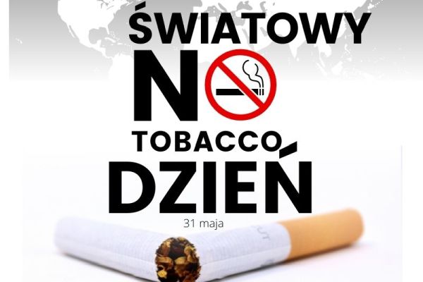31 maja – Światowy Dzień Bez Tytoniu. Oni rzucili palenie